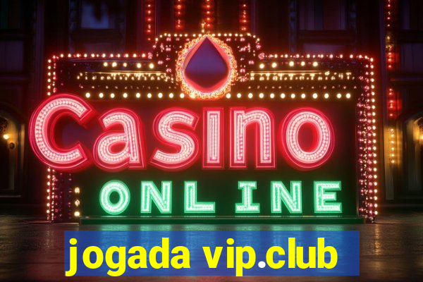 jogada vip.club